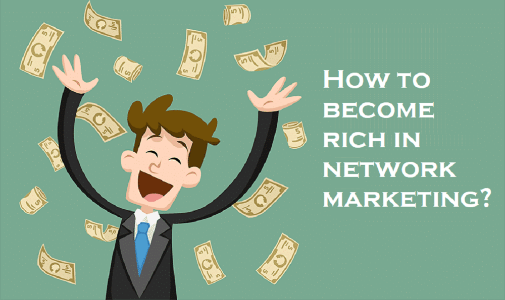 how-to-become-rich-in-network-marketing